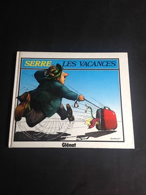 Serre - Les vacances - Glénat -  BD3