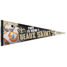 NEW ORLEANS SAINTS STAR WARS BB-8 THIS IS HOW I GEAUX SAINTS PENNANT 12"x30" NEW