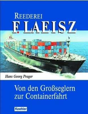 Reederei F. Laeisz Buch Koehlers Verlagsgesells.