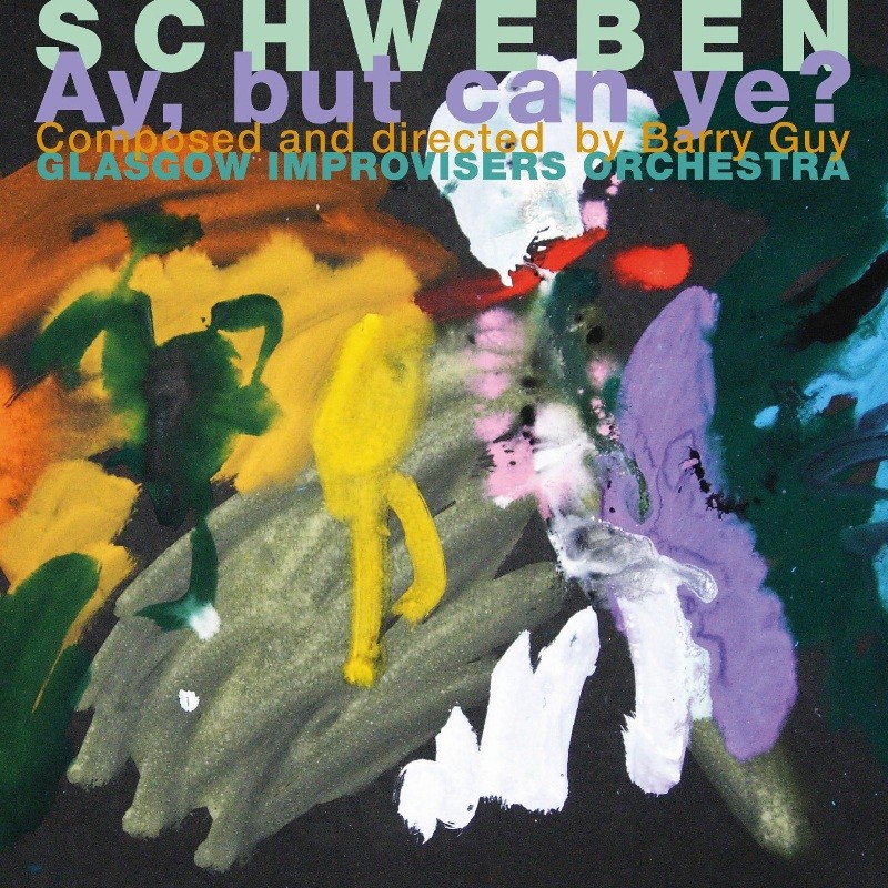 Barry Guy Schweben - Ay, But Can Ye? CD MCD1201 NEW