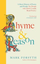 Rhyme and Reason: A Short History of British Poetry from the #1 bestselling auth