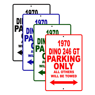 1970 Dino 246 GT Parking Only Reserved Parking Notice Decor Aluminum Metal Sign