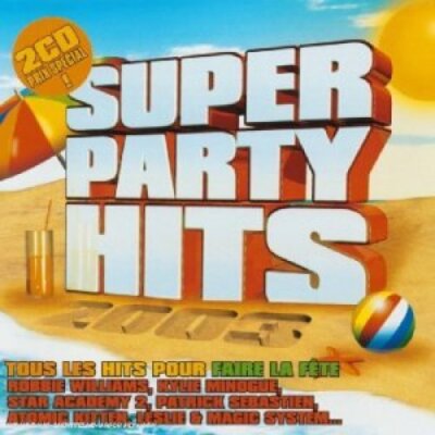 Super Party Hits (2003) Robbie Williams, Kylie Minogue, Star Academy 2,.. [2 CD]