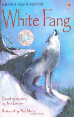 White Fang (Young Reading Series 3) By Sarah Courtauld
