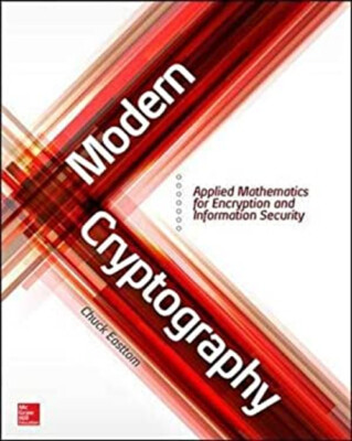 Modern Cryptography: Applied Mathematics for Encryption and Infor