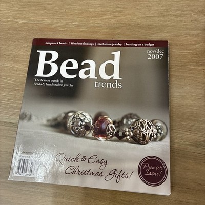 Bead Trends Magazine Premier Issue Nov/Dec 2007 Beads & Handcrafted Jewelry