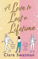 A Love To Last A Lifetime | Clare Swatman | Englisch | Taschenbuch | 2023