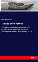 George Duffield | The God Of Our Fathers | Taschenbuch | Englisch (2019) | 60 S.