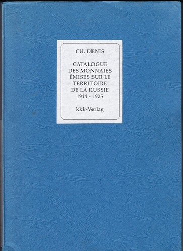 Ch. DENIS GELDKATALOG ausgestellt in RUSSLAND 1914 - 1925 mit Angabe des aktuellen Wertes - Bild 2 von 13