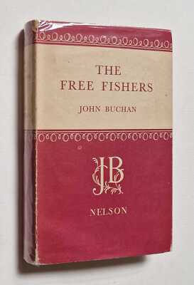 BUCHAN The Free Fishers (Nelson, 1951)