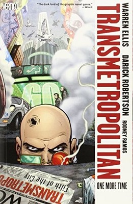 TRANSMETROPOLITAN, VOL. 10: ONE MORE TIME By Warren Ellis & Darick Robertson NEW