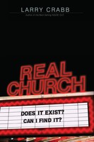 The Real Church Does It Exist? Can I Find It? Larry Crabb Taschenbuch Englisch