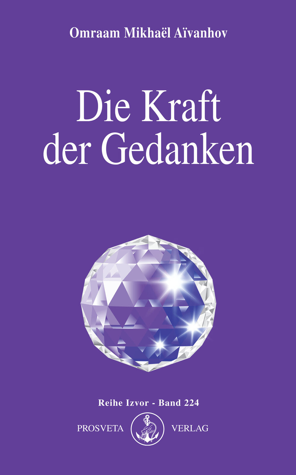 Thumbnail - Omraam Mikhael Aivanhov / Die Kraft Der Gedanken