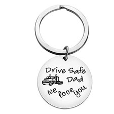 Drive Safe Keychain for Dad Fathers Day Gift Drive Safe Dad We Love You