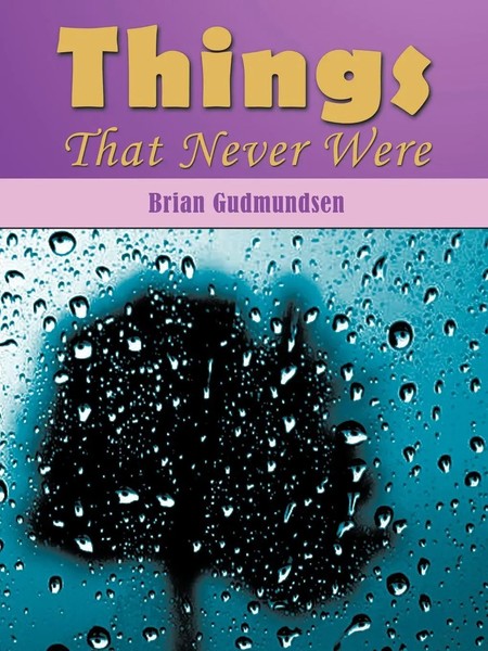 Brian Gudmundsen | Things That Never Were | Taschenbuch | Englisch (2010)-image