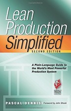 Lean Production Simplified, Second Edition: A Plain-Language G ,