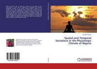Spatial And Temporal Variations In The Physiologic Climate Of Nigeria Oyenike El