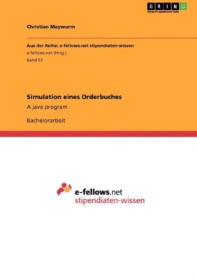 Maywurm - Simulation eines Orderbuches A Java-Programm - Neues Taschenbuch - J555z