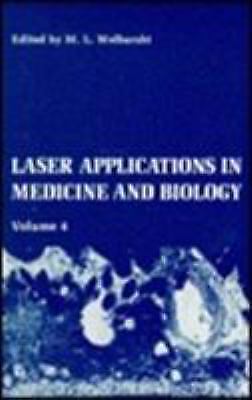 Laser Applications in Medicine and Biology: Volume 4 by 
