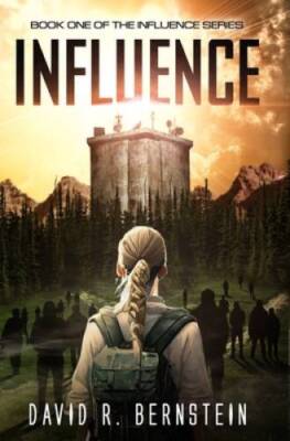 Influence (Influence Series) (Volume 1) - Paperback By Bernstein, David R - GOOD
