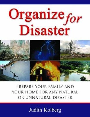 Organize for Disaster: Prepare Your - Paperback, by Kolberg Judith - Very Good