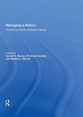 Managing A Nation: The Microcomputer Software Catalog -- Second Edition by...