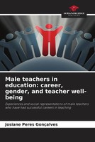 Josiane Peres GonçAlves | Male Teachers In Education: Career, Gender, And...