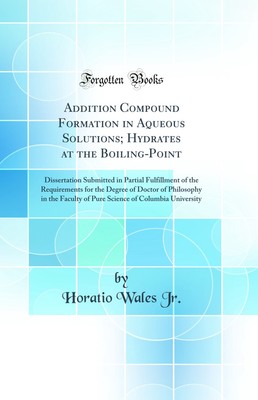 Addition Compound Formation in Aqueous Solutions; Hydrates at the Boiling-Point