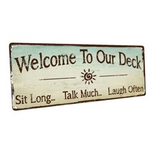 Welcome to Our Deck Metal Sign; Wall Decor for Porch, Patio, or Deck