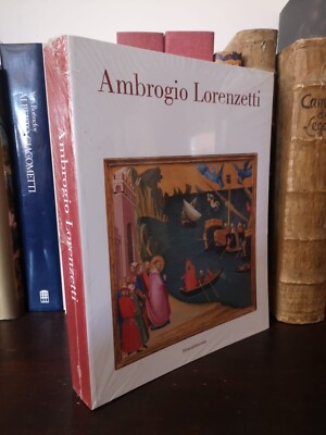 AMBROGIO LORENZETTI 2017 SILVANA EDITORIALE Bagnoli Seidel Bartalini