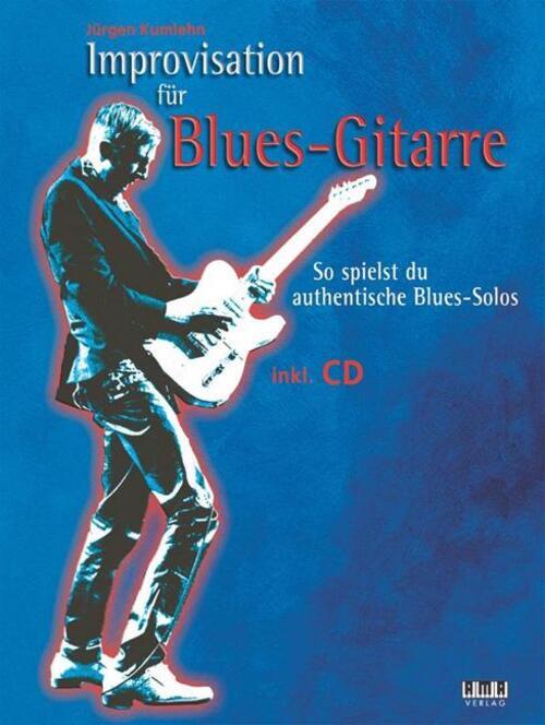 Improvisation Für Blues-gitarre | So Spielst Du Authentische