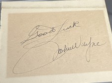 ACTOR JOHN WAYNE SIGNED INSCRIBED CUT AUTO AUTOGRAPH PSA/DNA  FINE👍