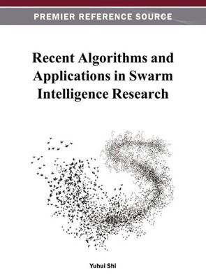 Yuhui Shi | Recent Algorithms and Applications in Swarm Intelligence Research