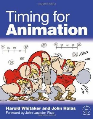Timing for Animation - Paperback, by Whitaker Harold; Halas John - Very Good