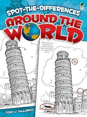 Spot-The-Differences Around the World by Tony J Tallarico (Paperback, 2009)