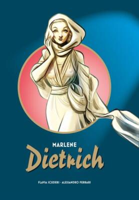 Marlene Dietrich | Flavia Scuderi, Alessandro Ferrari | 2024 | deutsch