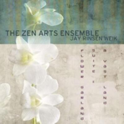ZEN ARTS ENSEMBLE: FLOWER GARDEN SUITE 1: A VAST LAND - CD *BRAND NEW*