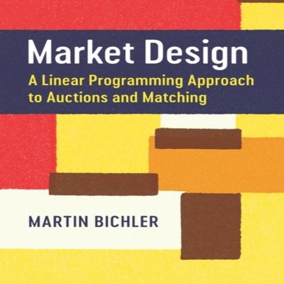 Market Design Martin Bichler Hardcover Cambridge University Press