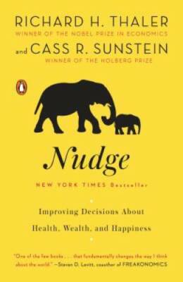 Nudge: Improving Decisions About Health, Wealth, and Happiness - ACCEPTABLE