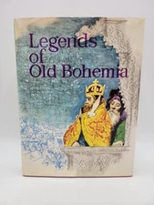 Legends of Old Bohemia Alois Jirasek 1963 Vintage Czechoslovakia Myth & Folklore