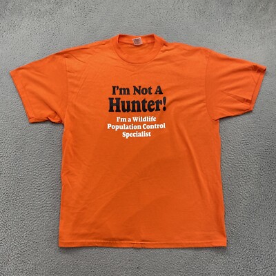 Vintage Y2K Not a Hunter Wildlife Population Control Specialist in Size XL