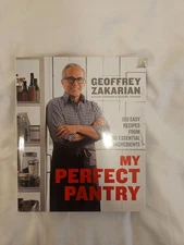 My Perfect Pantry : 150 Easy Recipes from 50 Essential Ingredients: a...