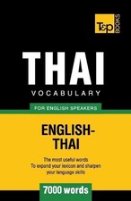 Andrey Taranov Thai vocabulary for English speakers - 7000 words (Paperback)