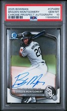 2025 BOWMAN CHROME PRSPCT AUTOS #CPABM BRADEN MONTGOMERY PSA 10