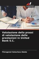 Fikregenet Getachew Abebe | Valutazione Della Prassi Di Valutazione Delle...
