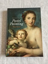The Invention of Pastel Painting by Thea Burn...