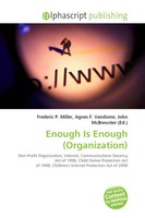 Frederic P. Miller (U. A.) | Enough Is Enough (Organization) | Taschenbuch
