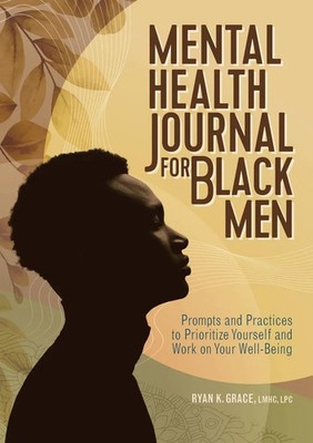 Ryan K. Grace | Mental Health Journal for Black Men | Taschenbuch | Englisch