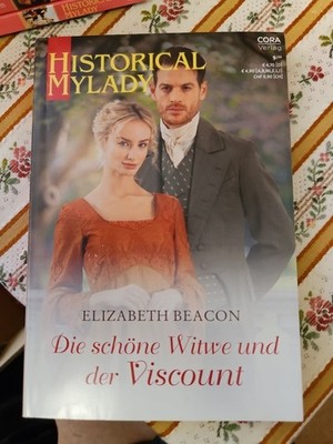 Historical Mylady Band 626 Die schöne Witwe und der Viscount  Liebesroman