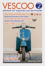VESCOO Jahrbuch für Vespa-Fans und Ape-Freunde. Ausgabe 2 | Tobias Gerken | Buch